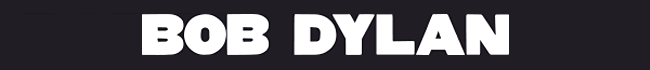Bob Dylan